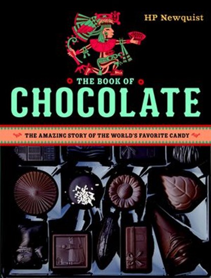 The Book of Chocolate, HP Newquist - Ebook - 9781101635179
