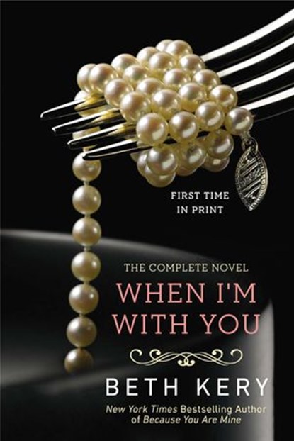 When I'm With You, Beth Kery - Ebook - 9781101635896