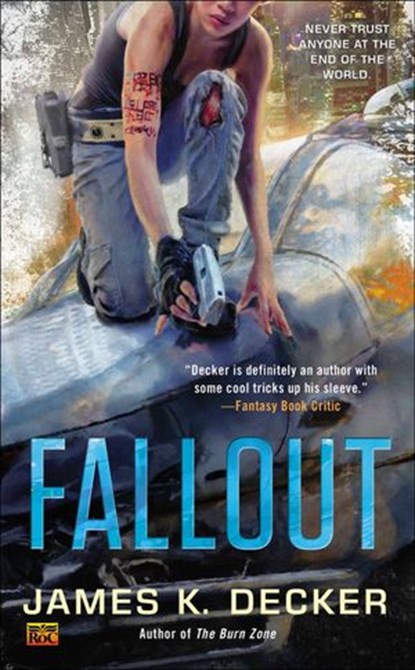 Fallout, James K. Decker - Ebook - 9781101637920