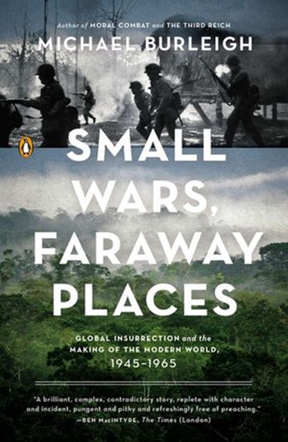 Small Wars, Faraway Places, Michael Burleigh - Ebook - 9781101638033