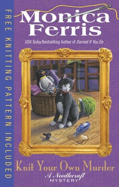 Knit Your Own Murder, Monica Ferris - Ebook - 9781101638309