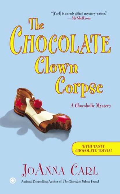The Chocolate Clown Corpse, JoAnna Carl - Ebook - 9781101638484
