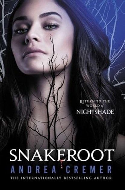 Snakeroot, Andrea Cremer - Ebook - 9781101638620