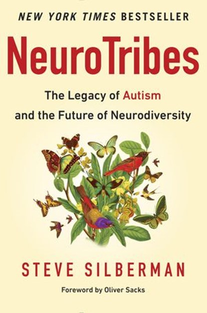 NeuroTribes, Steve Silberman - Ebook - 9781101639641