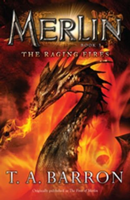 The Raging Fires, T. A. Barron - Ebook - 9781101641842