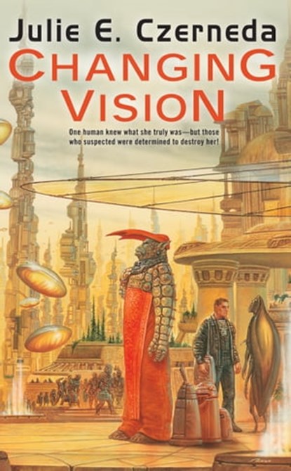 Changing Vision, Julie E. Czerneda - Ebook - 9781101645192