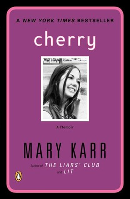 Cherry, Mary Karr - Ebook - 9781101650745