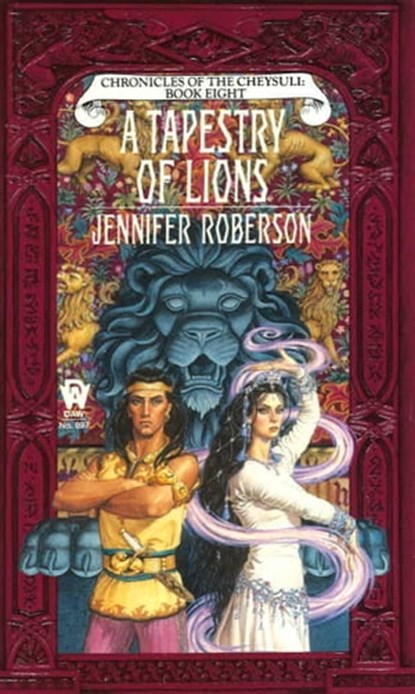 A Tapestry of Lions, Jennifer Roberson - Ebook - 9781101650813