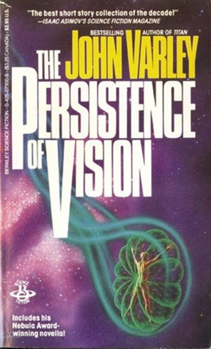 Persistence Of Vision, John Varley - Ebook - 9781101656020