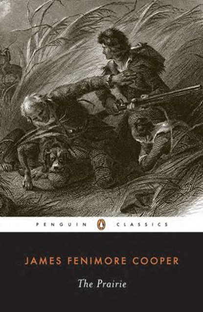 The Prairie, James Fenimore Cooper - Ebook - 9781101656150