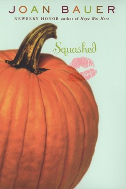 Squashed, Joan Bauer - Ebook - 9781101657898