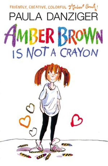 Amber Brown Is Not A Crayon, Paula Danziger - Ebook - 9781101660591