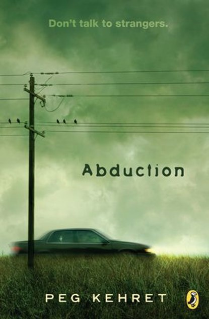 Abduction!, Peg Kehret - Ebook - 9781101661666