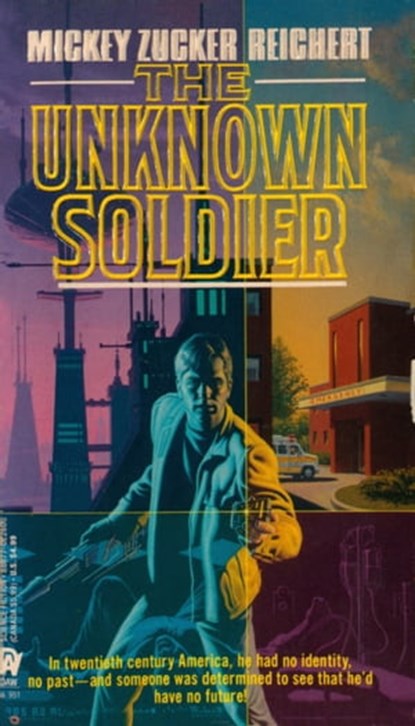 The Unknown Soldier, Mickey Zucker Reichert - Ebook - 9781101663868