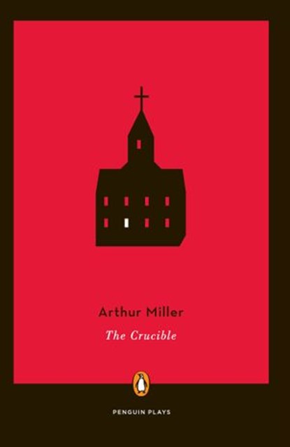 The Crucible, Arthur Miller - Ebook - 9781101665008