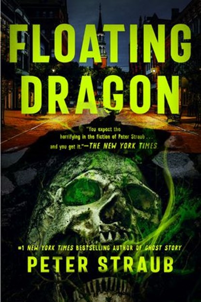 Floating Dragon, Peter Straub - Ebook - 9781101665497