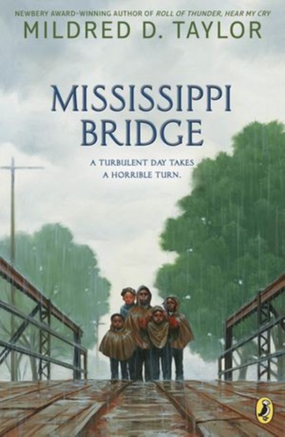 Mississippi Bridge, Mildred D. Taylor - Ebook - 9781101666265