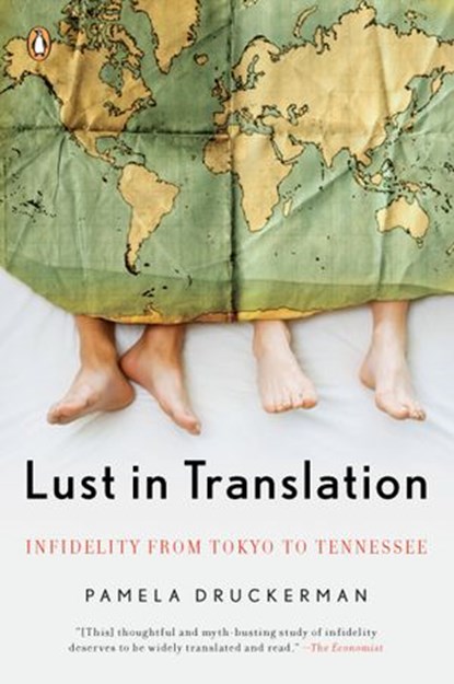 Lust in Translation, Pamela Druckerman - Ebook - 9781101666920
