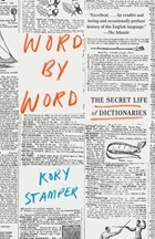 Word by Word | Kory Stamper | 