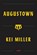 Augustown, MILLER,  Kei - Gebonden - 9781101871614