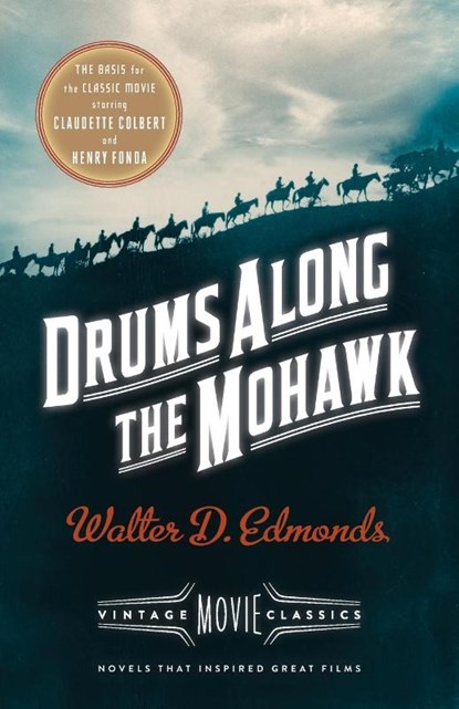 Drums Along the Mohawk, Walter D. Edmonds - Paperback - 9781101872673