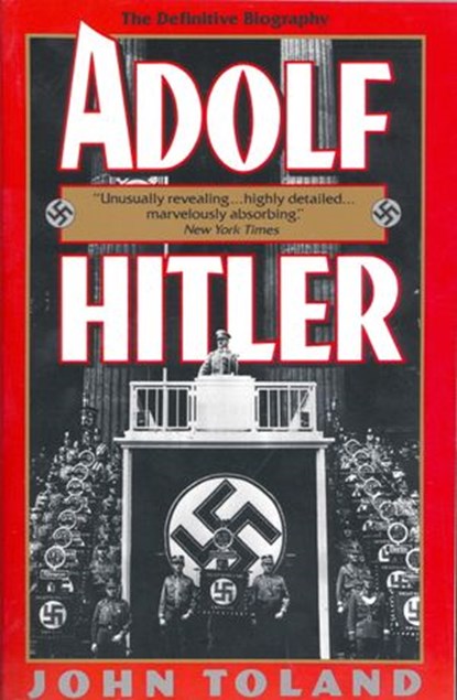 Adolf Hitler, John Toland - Ebook - 9781101872772