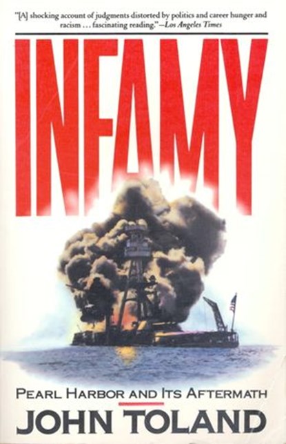 Infamy, John Toland - Ebook - 9781101872840