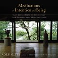 Meditations on Intention and Being | Rolf Gates | 