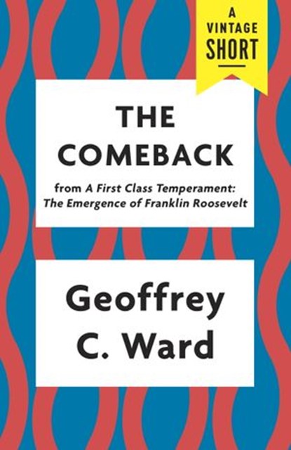 The Comeback, Geoffrey C. Ward - Ebook - 9781101873656