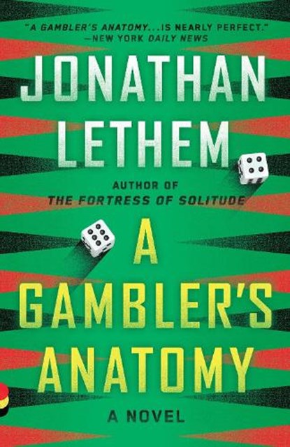 GAMBLERS ANATOMY, Jonathan Lethem - Paperback - 9781101873670