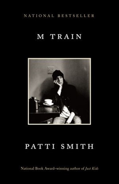 M Train, Patti Smith - Ebook - 9781101875117