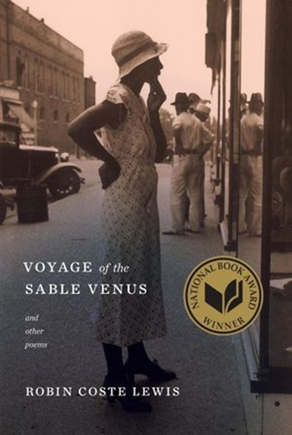 Voyage of the Sable Venus, Robin Coste Lewis - Ebook - 9781101875445