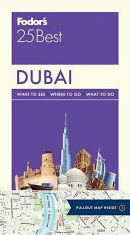 Fodor's Dubai 25 Best, Fodor's Travel Guides - Paperback - 9781101879382