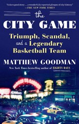 City Game - Matthew Goodman - 9781101882856
