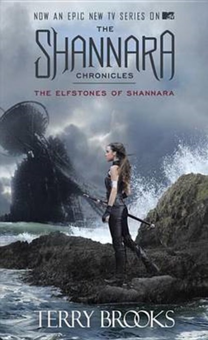 The Elfstones of Shannara (The Shannara Chronicles) (TV Tie-in Edition), Terry Brooks - Paperback - 9781101886052