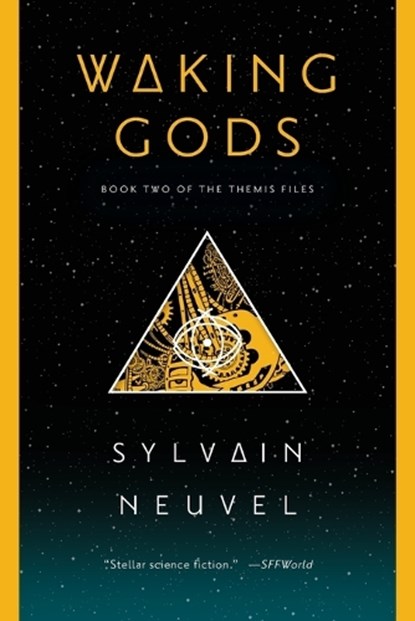 Waking Gods, Sylvain Neuvel - Paperback - 9781101886748