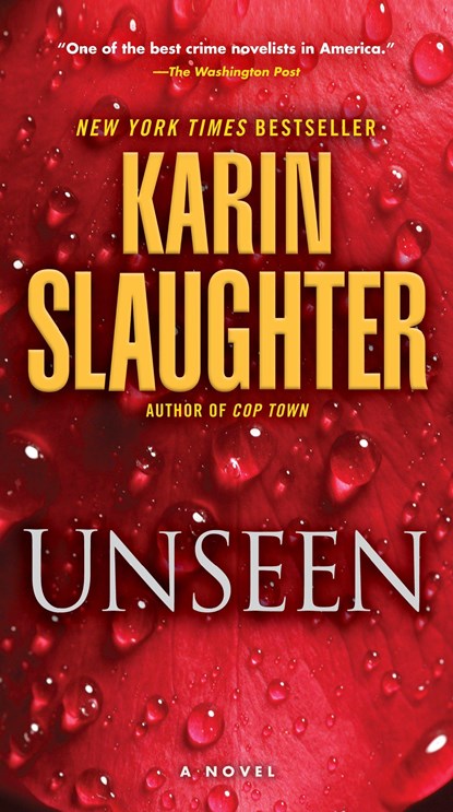 Slaughter, K: Unseen, Karin Slaughter - Paperback - 9781101887462