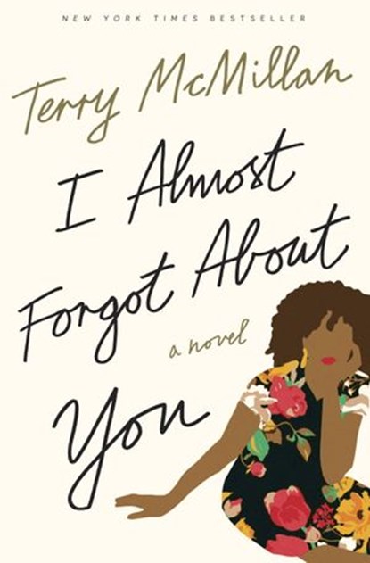 I Almost Forgot About You, Terry McMillan - Ebook - 9781101902585
