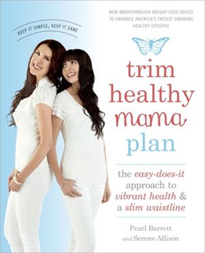 Trim Healthy Mama Plan, Pearl Barrett ; Serene Allison - Ebook - 9781101902646