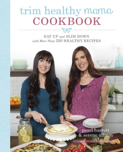 Trim Healthy Mama Cookbook, Pearl Barrett ; Serene Allison - Paperback - 9781101902660