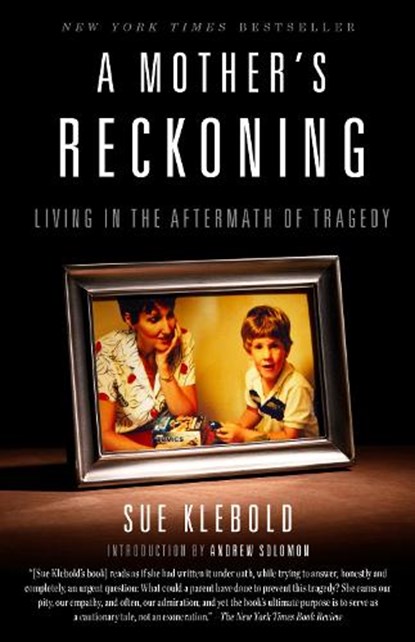 Mother's Reckoning, Sue Klebold - Paperback - 9781101902776