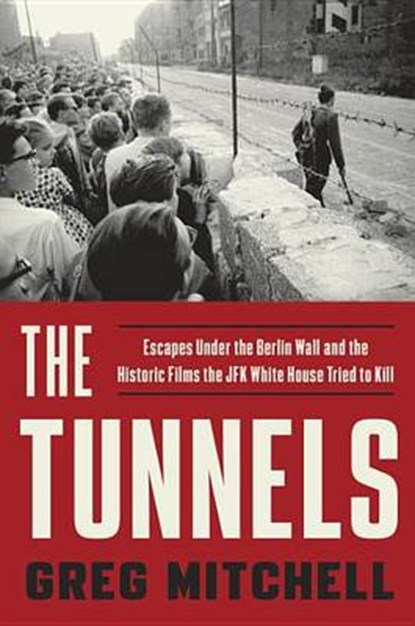 The Tunnels, MITCHELL,  Greg - Gebonden - 9781101903858
