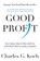 Good Profit, Charles G Koch - Gebonden - 9781101904138