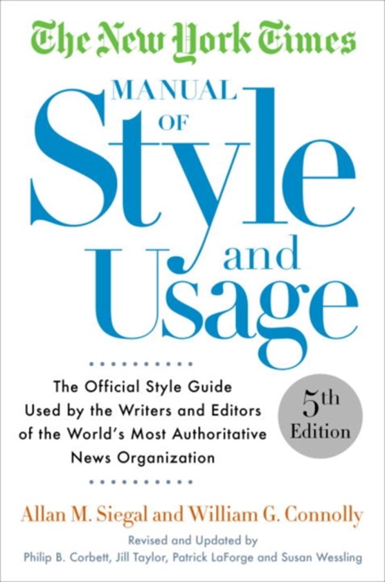 The New York Times Manual of Style and Usage, 5th Edition