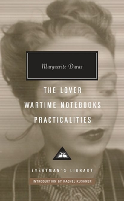 LOVER WARTIME NOTEBOOKS PRACTI, Marguerite Duras - Gebonden - 9781101907931