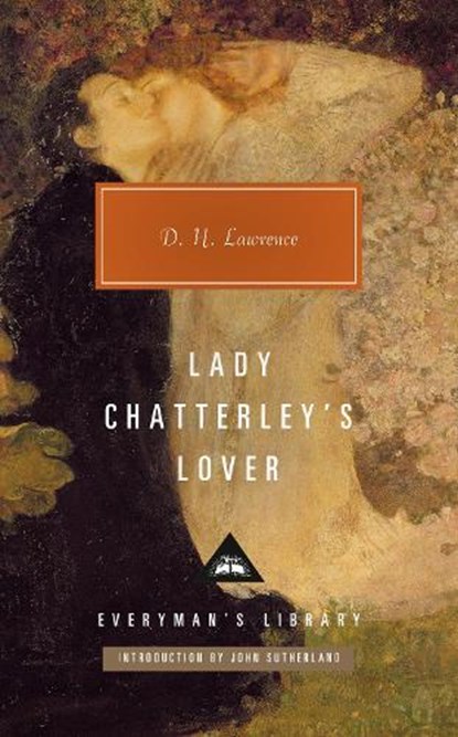 Lady Chatterley's Lover: Introduction by John Sutherland, D. H. Lawrence - Gebonden - 9781101908402