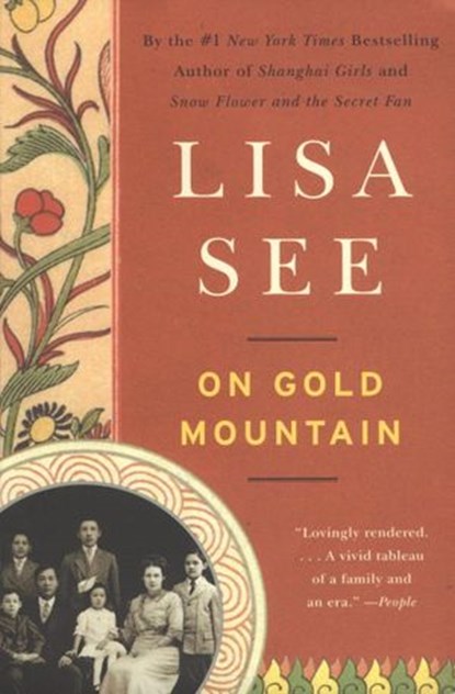 On Gold Mountain, Lisa See - Ebook - 9781101910085