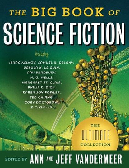 Big Book of Science Fiction, Jeff VanderMeer ; Ann Vandermeer - Paperback - 9781101910092