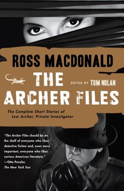 The Archer Files, Ross Macdonald - Ebook - 9781101910139