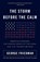 The Storm Before the Calm, George Friedman - Paperback - 9781101911785